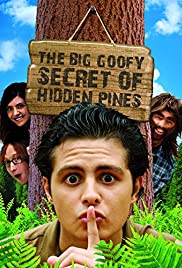 The Big Goofy Secret of Hidden Pines (2013) M4ufree