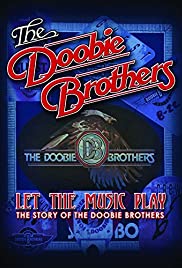 The Doobie Brothers: Let the Music Play (2012) M4ufree