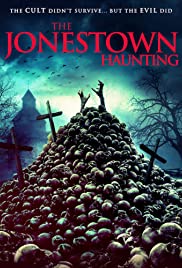 The Jonestown Haunting (2019) M4ufree