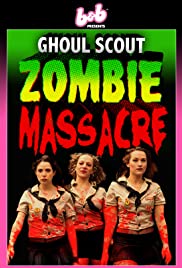 Ghoul Scout Zombie Massacre (2018) M4ufree