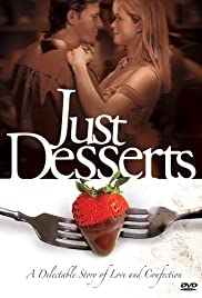 Just Desserts (2004) M4ufree