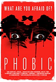 Phobic (2016) M4ufree