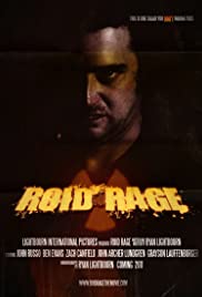 Roid Rage (2011) M4ufree