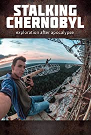 Stalking Chernobyl: Exploration After Apocalypse (2020) M4ufree