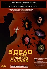 5 Dead on the Crimson Canvas (1996) M4ufree