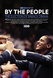 By the People: The Election of Barack Obama (2009) M4ufree