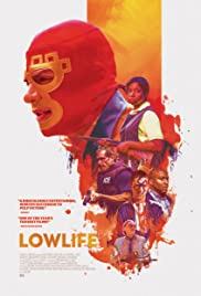 Lowlife (2017) M4ufree