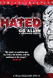 Hated: GG Allin & the Murder Junkies (1993) M4ufree