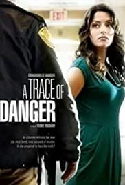 A Trace of Danger (2010) M4ufree