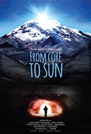 From Core to Sun (2018) M4ufree