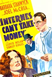 Internes Cant Take Money (1937) M4ufree