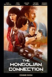 The Mongolian Connection (2018) M4ufree
