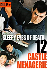 Sleepy Eyes of Death: Castle Menagerie (1969) M4ufree