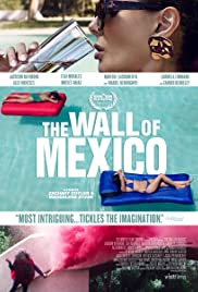 The Wall of Mexico (2019) M4ufree