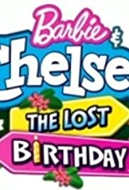 Barbie & Chelsea the Lost Birthday (2021) M4ufree