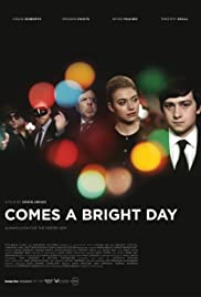 Comes a Bright Day (2012) M4ufree