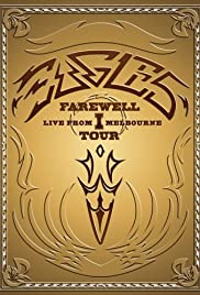 Eagles: The Farewell 1 Tour  Live from Melbourne (2005) M4ufree