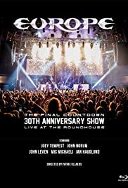 Europe, the Final Countdown 30th Anniversary Show: Live at the Roundhouse (2017) M4ufree