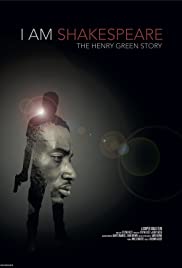 I Am Shakespeare: The Henry Green Story (2017) M4ufree