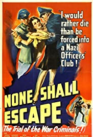 None Shall Escape (1944) M4ufree