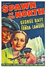 Spawn of the North (1938) M4ufree