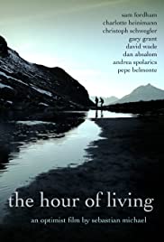 The Hour of Living (2012) M4ufree