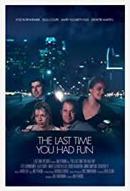 The Last Time You Had Fun (2014) M4ufree