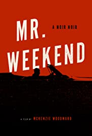 Mr. Weekend (2020) M4ufree