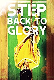 Step Back to Glory (2013) M4ufree