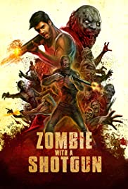 Zombie with a Shotgun (2019) M4ufree