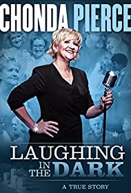 Chonda Pierce: Laughing in the Dark (2015) M4ufree