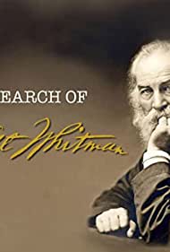 In Search of Walt Whitman, Part One The Early Years 1819 1860 (2020) M4ufree