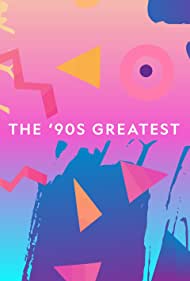 The 90s Greatest (2018) StreamM4u M4ufree
