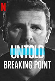 Untold: Breaking Point (2021) M4ufree