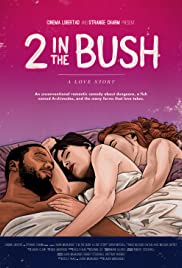 2 in the Bush: A Love Story (2018) M4ufree