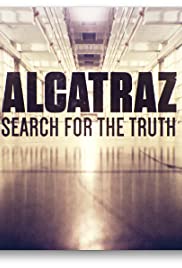 Alcatraz: Search for the Truth (2015) M4ufree