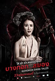 Bangkok Dark Tales (2019) M4ufree