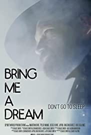 Bring Me a Dream (2017) M4ufree