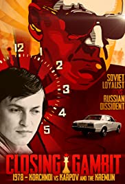 Closing Gambit: 1978 Korchnoi versus Karpov and the Kremlin (2018) M4ufree