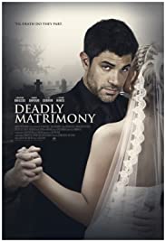 Deadly Matrimony (2018) M4ufree