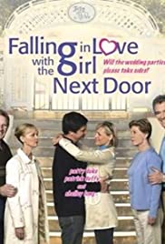 Falling in Love with the Girl Next Door (2006) M4ufree