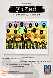 Fixed: A Football Comedy (2020) M4ufree