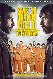 I Can Quit Whenever I Want: Ad Honorem (2017) M4ufree