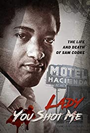 Lady You Shot Me: Life and Death of Sam Cooke (2017) M4ufree
