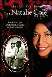 Livin for Love: The Natalie Cole Story (2000) M4ufree