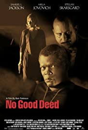 No Good Deed (2002) M4ufree