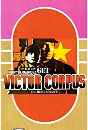 Operation; Get Victor Corpuz, the Rebel Soldier (1987) M4ufree