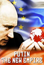 Putin: The New Empire (2017) M4ufree