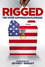Rigged: The Voter Suppression Playbook (2019) M4ufree