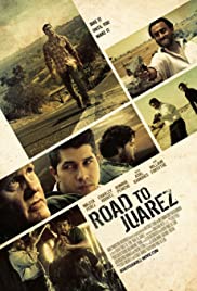Road to Juarez (2013) M4ufree